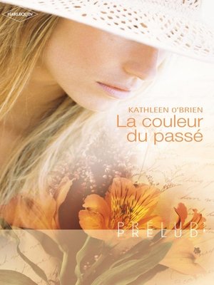 cover image of La couleur du passé (Harlequin Prélud')